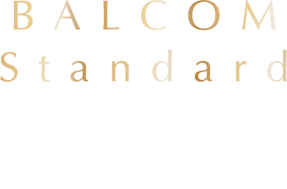 BALCOM Standard バルコムはお約束します。最上級の車には最上級のおもてなしを。
